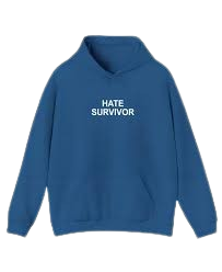 Hate survivor hoodie ovo